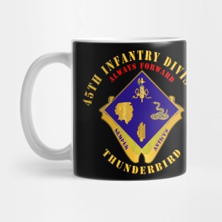 45th Infantry Division - DUI - wo DS Mug